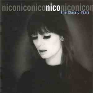 Nico - The Classic Years