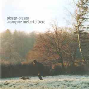 Olesen-Olesen - Anonyme Melankolikere