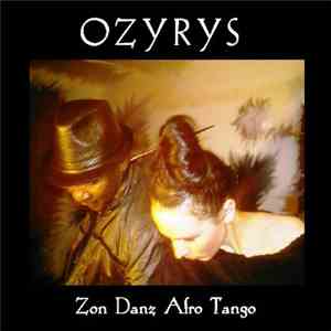 OZYRYS - Zon Danz Afro Tango
