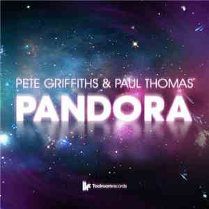 Pete Griffiths  & Paul Thomas  - Pandora