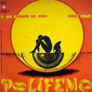 Polifemo  - È Già Passato Un Anno / Colori Rubati