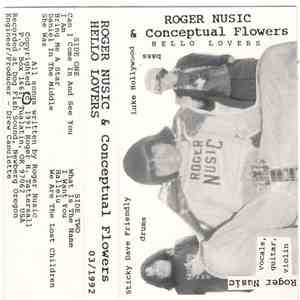 Roger Nusic & Conceptual Flowers - Hello Lovers