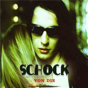 Schock - Von Dir