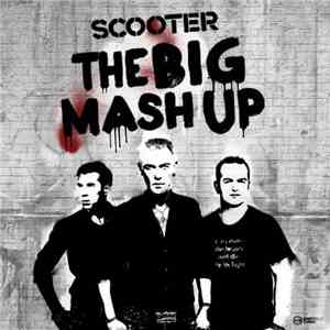 Scooter - The Big Mash Up