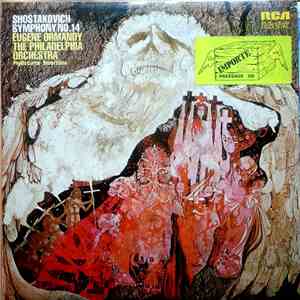 Shostakovich / Eugene Ormandy - The Philadelphia Orchestra - Shostakovich Symphony No. 14