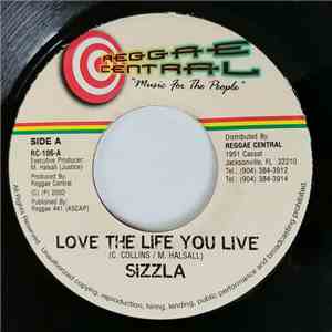 Sizzla - Love The Life You Live