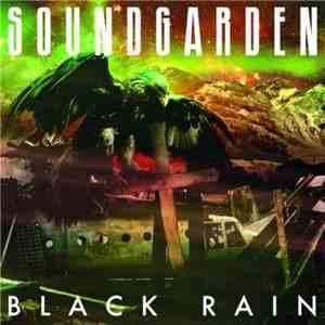 Soundgarden - Black Rain 7" Single