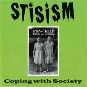 Stisism - Coping With Society