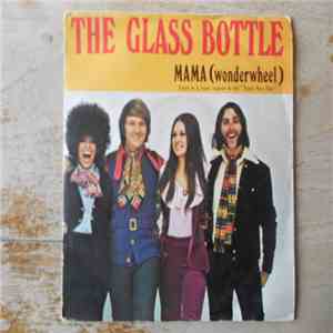 The Glass Bottle - Mama, Don't You Wait Up For Me (Wonderwheel)