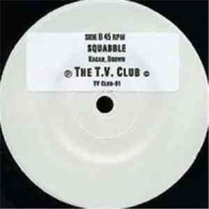 The T.V. Club - Crush On You / Squabble