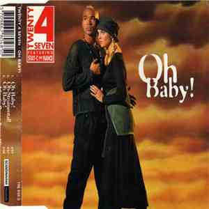 Twenty 4 Seven Featuring Stay-C and Nance - Oh Baby!