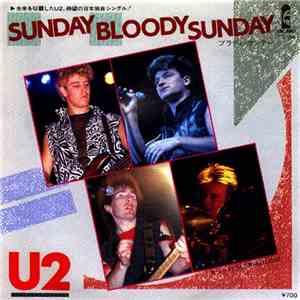 U2 - Sunday Bloody Sunday = ブラディ・サンデー