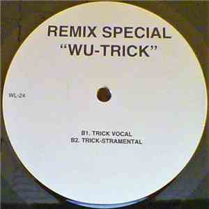 Unknown Artist - Remix Special - Wu-Trick