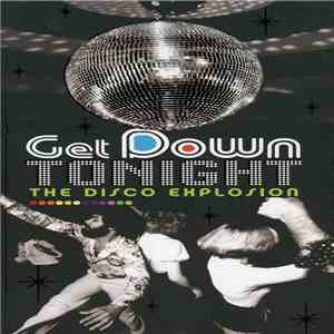 Various - Get Down Tonight (The Disco Explosion)