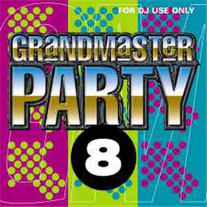Various - Grandmaster Party 8