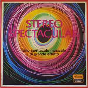 Various - Stereo Spectacular / Uno Spettacolo Musicale Di Grande Effetto