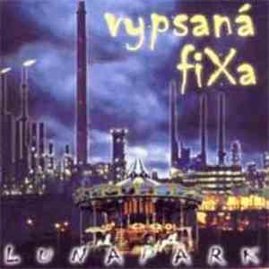 Vypsaná Fixa - Luna Park