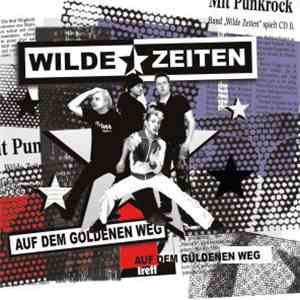 Wilde Zeiten - Auf Dem Goldenen Weg