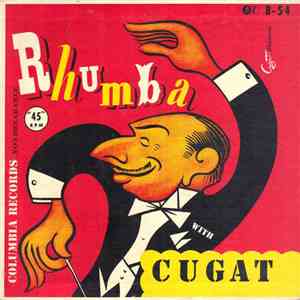Xavier Cugat And His Orchestra - Rhumba With Cugat