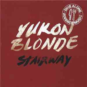 Yukon Blonde - Stairway