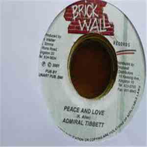 Admiral Tibbett - Peace And Love