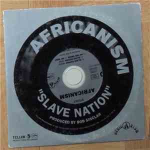 Africanism - Slave Nation