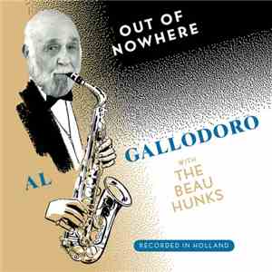 Al Gallodoro With The Beau Hunks - Out Of Nowhere