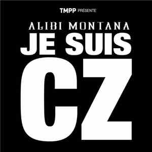Alibi Montana - Je Suis Cz
