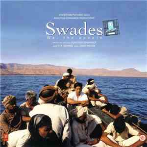 A.R. Rahman - Swades - We, The People