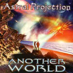 Astral Projection - Another World
