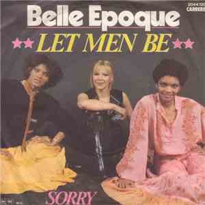 Belle Epoque - Let Men Be
