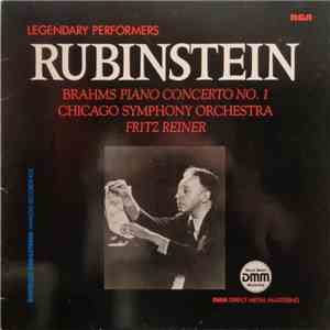 Brahms - Rubinstein, Chicago Symphony Orchestra, Fritz Reiner - Concerto No. 1 In D Minor, Op. 15