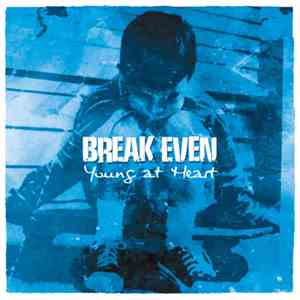 Break Even - Young At Heart