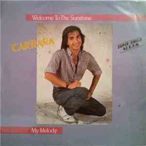 Carrara - Welcome To The Sunshine