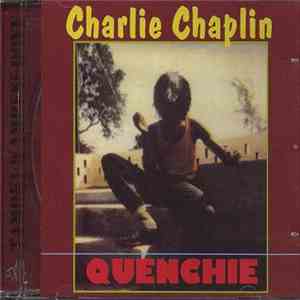 Charlie Chaplin  - Quenchie