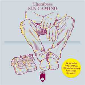 Chembass - Sin Camino EP