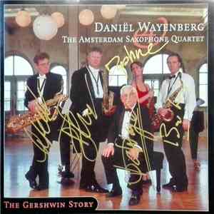 Daniel Wayenberg, Amsterdam Saxophone Quartet - The Gershwin Story