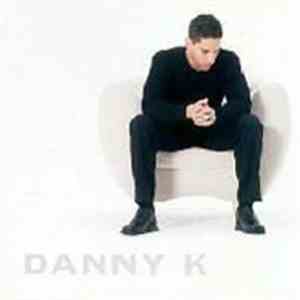 Danny K - Danny K