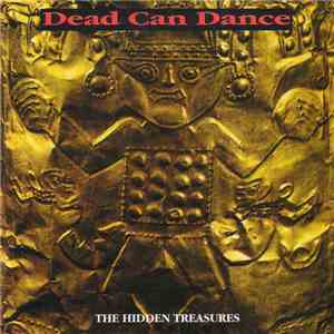 Dead Can Dance - The Hidden Treasures