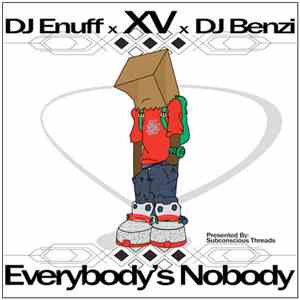 DJ Enuff & DJ Benzi Present XV - Everybody's Nobody