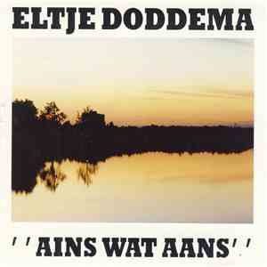 Eltje Doddema - Ains Wat Aans