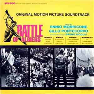 Ennio Morricone And Gillo Pontecorvo - Battle Of Algiers - Original Motion Picture Soundtrack