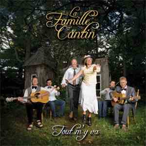 Famille Cantin - Tout M'y Va
