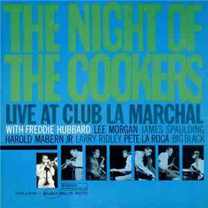 Freddie Hubbard - The Night Of The Cookers - Live At Club La Marchal - Volume 1
