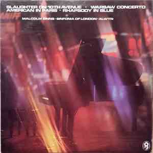 Gershwin / Rodgers / Adinsell / Sinfonia Of London Orchestra, Kenneth Alwyn With Malcolm Binns - Slaughter On 10th Avenue / Rhapsody In Blue / An American In Paris / Warsaw Concerto
