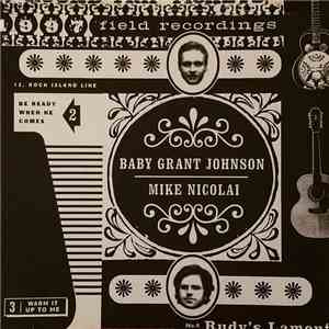 Grant Johnson , Mike Nicolai - 1997 Field Recordings