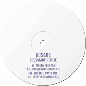 GusGus - Crossfade Remixe