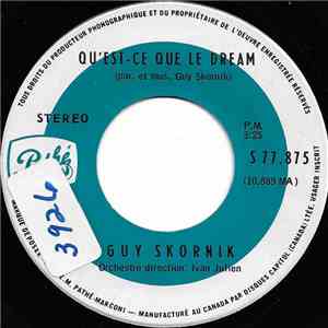 Guy Skornik - Qu'Est-Ce Que Le Dream ?