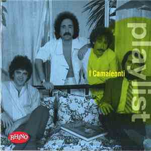 I Camaleonti - Playlist