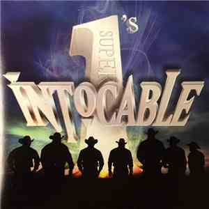 Intocable - Super #1's